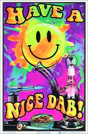 Have a Nice Dab Black Light Poster Image