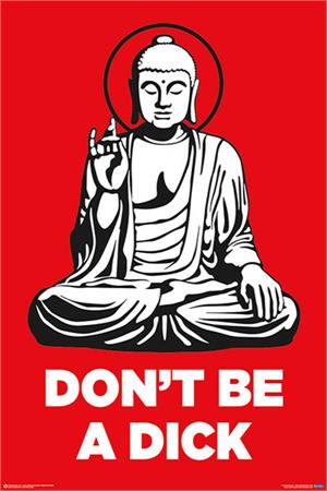 Don't be a Dick Buddha Poster Image