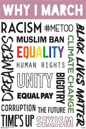 Why I March Poster - 22.375" x 34"