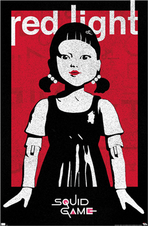 Netflix Squid Game - Red Light Poster - 22.375" x 34" Image