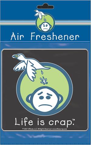 Life Is Crap Bird  Road Rage Air Freshener