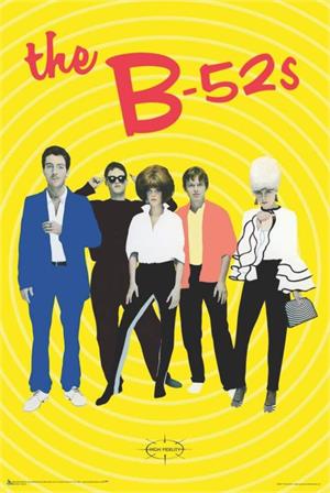 The B-52s Poster Image