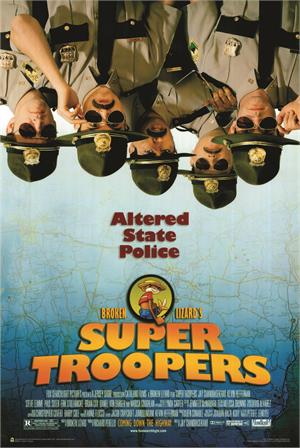 Super Troopers Movie Poster - 24" x 36"