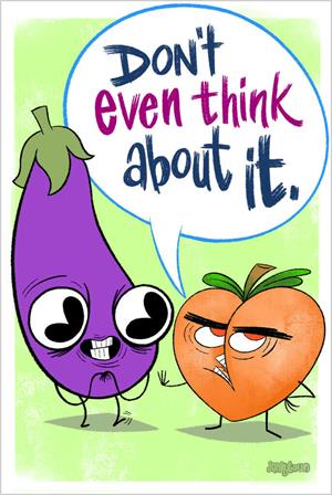 Don't Even Think About It by Bee Huff Poster Don't Even Think About It by Bee Huff Poster Image