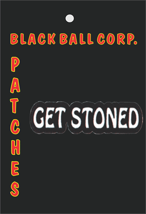 PATCH - GET STONED Embroidered Patch