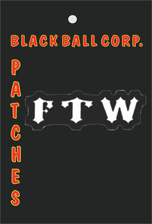 PATCH - FTW Embroidered Patch
