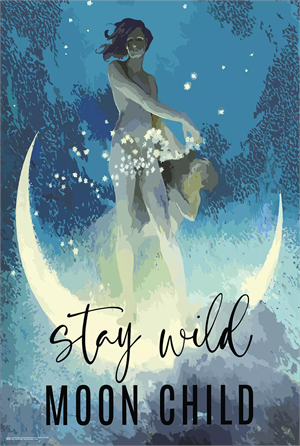 Stay Wild Moon Child Poster - 24" X 36" image
