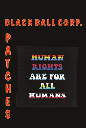 Human Rights Are For All Humans - Woven Patch - 4" x 4" Image