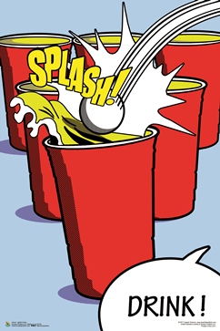 Beer Pong Drink Poster - 24" x 36"