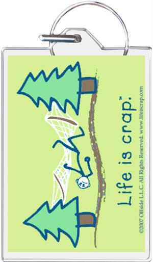 Life Is Crap - Hammock Keychain Clear Background Image