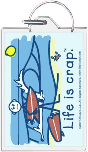 Life Is Crap - Surfing Keychain Clear Background Image
