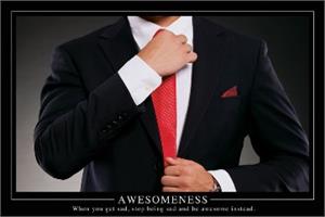Awesomeness Poster - 24" x 36"