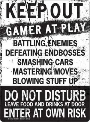 Keep Out Gamer at Play Tin Sign Image