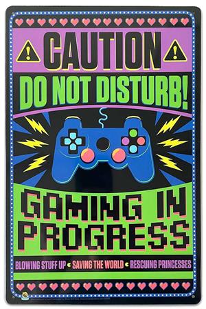 Caution Gaming In Progress Tin Sign - 20x30cm - 7.87" x 11.81" image