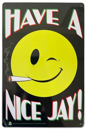 Have a Nice Jay Tin Sign - 20x30cm - 7.87" x 11.81 image