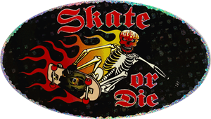 Skate Or Die - Large - 4.5" x 6" - Sticker Image