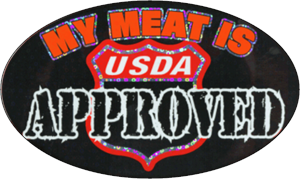 My Meat Is USDA Approved - Large - 4.5" x 6" - Sticker Image