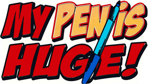 My Pen Is Huge - Large - 4.5" x 6" - Sticker Image