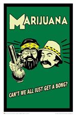 Cheech & Chong Can't we all Just Get a Bong Poster - 24