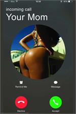 Your Mom is Calling by Daveed Benito Poster Image