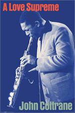 John Coltrane - A Love Supreme Poster Image