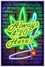 Always 420 Here - Non-Flocked Blacklight Poster Image
