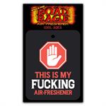 This Is My Fucking Air Freshener Road Rage Air Freshener - Cool Aqua Fragrance Image