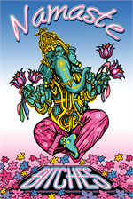 Namaste Bitches by Ali Chris Poster Image
