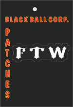 PATCH - FTW Embroidered Patch