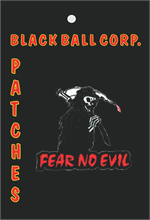 PATCH - FEAR NO EVIL Embroidered Patch