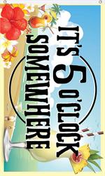 It's 5 O'Clock Somewhere Fly Flag Image