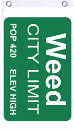 Weed City Limit Fly Flag Image
