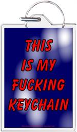 This Is My Fucking Keychain Keychain Clear Background Image