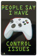  I Have Control Issues Tin Sign - 20x30cm - 7.87