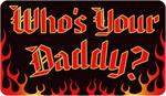 Who's Your Daddy - Large - 4.5