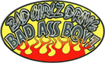 Bad Girlz Drive Bad Ass Boyz - Large - 4.5
