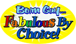 Born Gay - Fabulous By Choice! - Large - 4.5