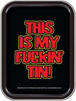 This Is My Fuckin' Tin - Large Stash Tin Image