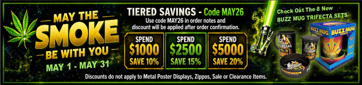 May the Smoke Be With You promotional banner for May 1 through May 31 with tiered savings and Buzz Mug Trifecta sets